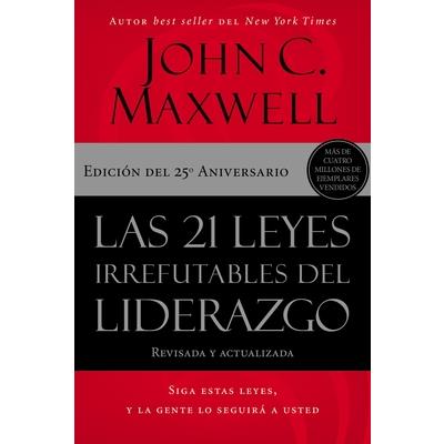 Las 21 Leyes Irrefutables del Liderazgo