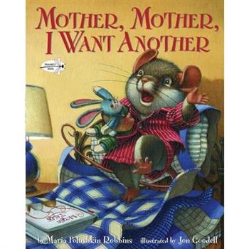 Mother, Mother, I Want Another