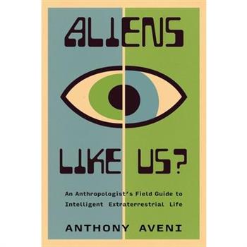 Aliens Like Us?