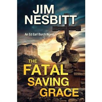 The Fatal Saving Grace