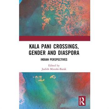 Kala Pani Crossings, Gender and Diaspora