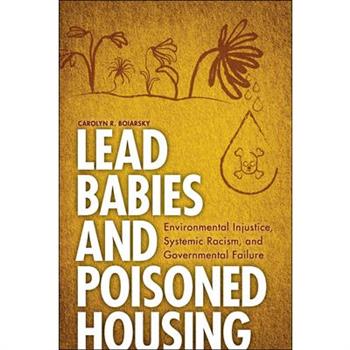 Lead Babies and Poisoned Housing