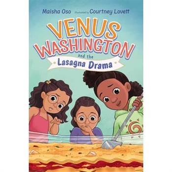 Venus Washington and the Lasagna Drama