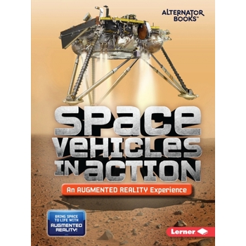 Space Vehicles in Action (an Augmented Reality Experience)