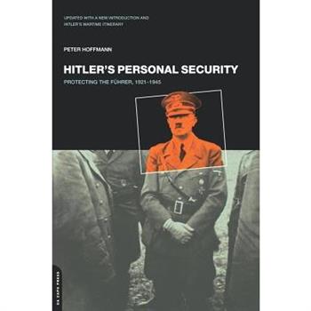 Hitler’s Personal Security
