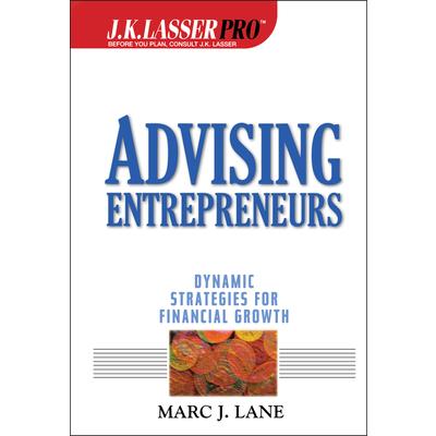 J.K.Lasser Pro Advising Entrepreneurs