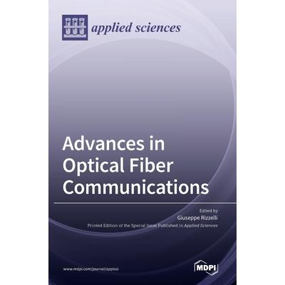 Advances in Optical Fiber Communications
