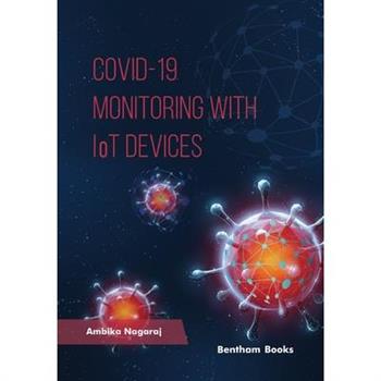 COVID 19 - Monitoring with IoT Devices
