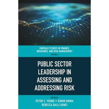 Public Sector Leadership in Assessing and Addressing Risk