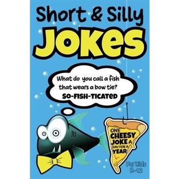 Short & Silly Jokes for Kids 8-12