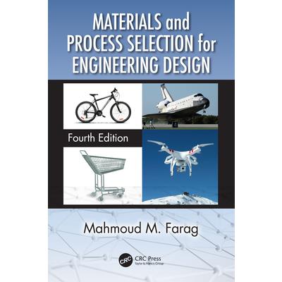 Materials and Process Selection for Engineering Design