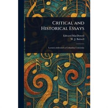 Critical and Historical Essays