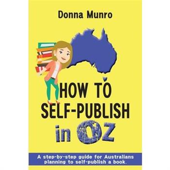 How to Self-Publish in Oz