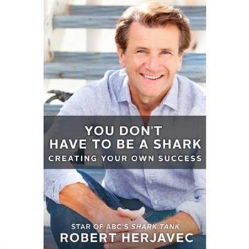 You Don't Have to Be a Shark