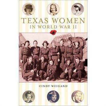 Texas Women in World War II