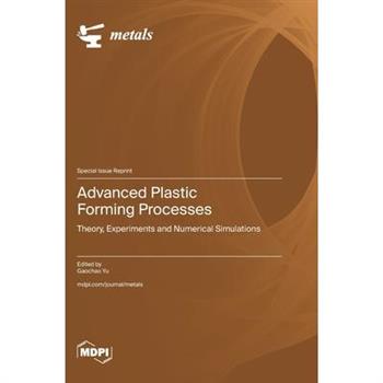 Advanced Plastic Forming Processes