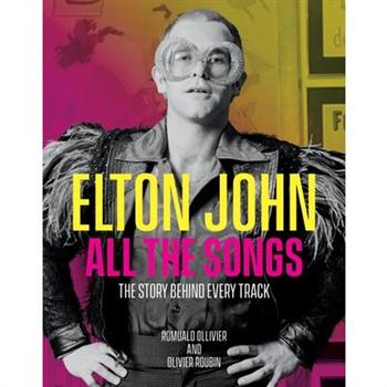 Elton John All the Songs