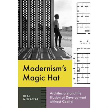 Modernism's Magic Hat