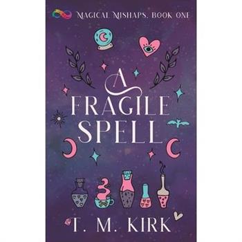 A Fragile Spell