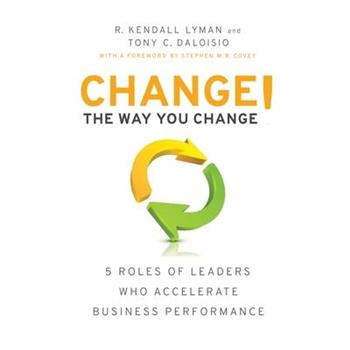 Change the Way You Change!