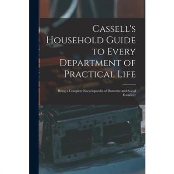 Cassell's Household Guide to Every Department of Practical Life