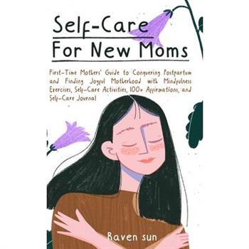 Self-Care for New Moms