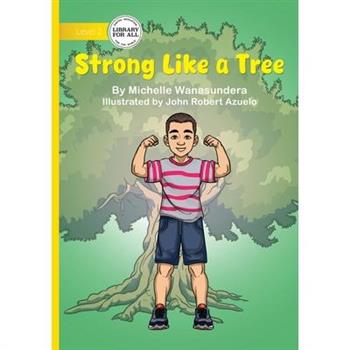 Strong Like a Tree