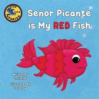 Se簽or Picante is My Red Fish