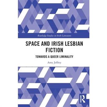 Space and Irish Lesbian Fiction