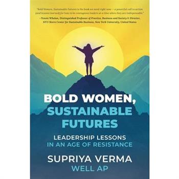 Bold Women, Sustainable Futures