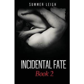 Incidental Fate Book 2