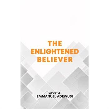 The Enlightened Believer