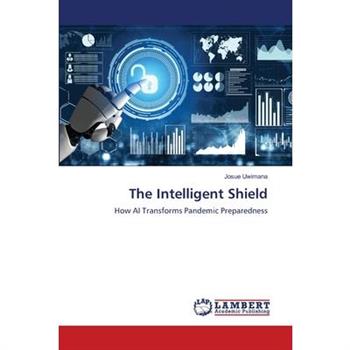 The Intelligent Shield