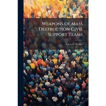 Weapons of Mass Destruction Civil Support Teams