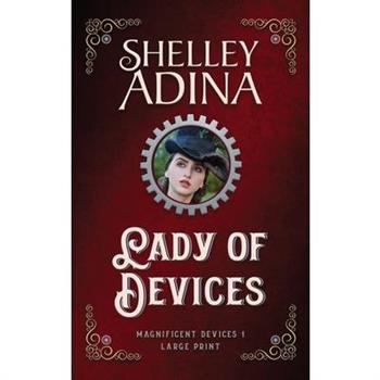 Lady of Devices (Large Print Hardcover)