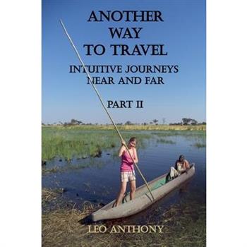 Another Way to Travel - Book II