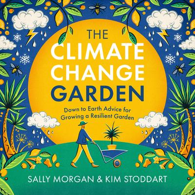 The Climate Change Garden, Updated Edition
