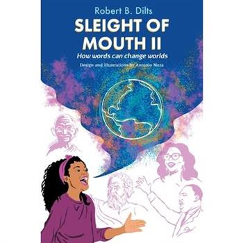 Sleight of Mouth Volume II