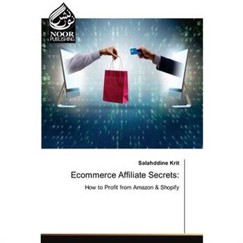 Ecommerce Affiliate Secrets