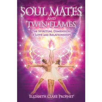 Soul Mates and Twin Flames