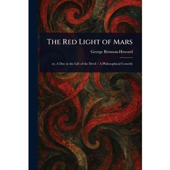 The Red Light of Mars