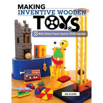 Making Inventive Wooden Toys