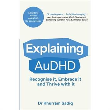 Explaining AuDHD