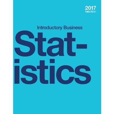 Introductory Business Statistics (paperback, b&w)