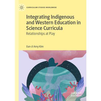 Integrating Indigenous and Western Education in Science Curricula