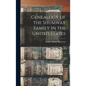 Genealogy of the Shumway Family in the United States