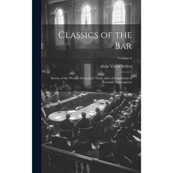 Classics of the Bar