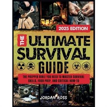 The Ultimate Survival Guide