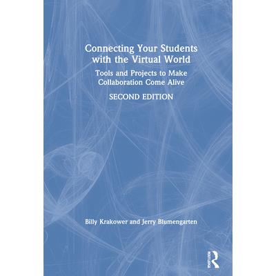 Connecting Your Students with the Virtual World