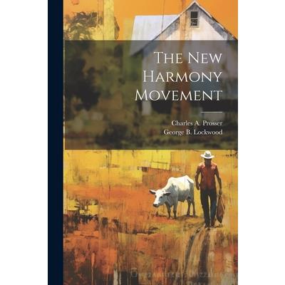 The New Harmony Movement